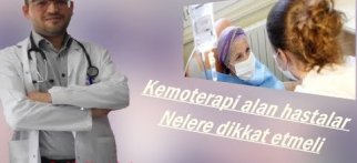 Kemoterapi Alan Hastalar Nelere Dikkat Etmeli? Prof. Dr. Murat Arslan