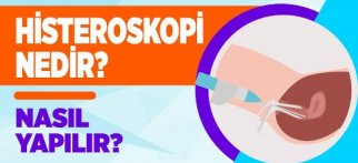 Histeroskopi Nedir? Histeroskopi Nasıl Yapılır? Histeroskopinin Riskleri Nelerdir?
