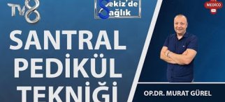 Santral Pedikül Nedir? | Op. Dr. Murat Gürel | 8'de Sağlık