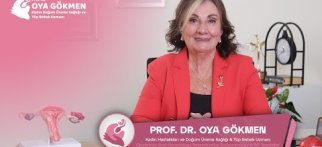 Kadınlarımızın sağlığı, ülkemizin sağlığıdır. - Prof. Dr. Oya Gökmen