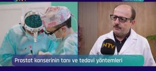 NTV UZMAN BAKIŞI | PROSTAT KANSERİ TANI VE TEDAVİ YÖNTEMLERİ | DOÇ. DR. BASRİ ÇAKIROĞLU | 3 ŞUBAT