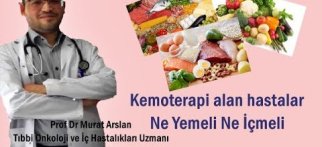 Kemoterapi Alan Hastalarda Beslenme Prof. Dr. Murat Arslan