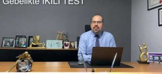 Gebelikte İKİLİ TEST dönemi/Op.Dr.Ertan Öztürk