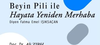 Beyin Pili ile Hayata Yeniden Merhaba Diyen Fatma Emel IŞIKSAÇAN | Doç. Dr. Ali ZIRH