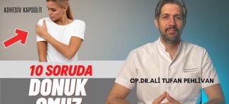 Donuk Omuz (Adhesiv Kapsülit) Nedir? Donuk Omuz Tedavisi Nasıl Yapılır?