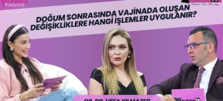 Doğum Sonrası Yapılan Genital Estetikler | Op. Dr. Vefa Yılmazer | Özge Ulusoy'la Kadınca