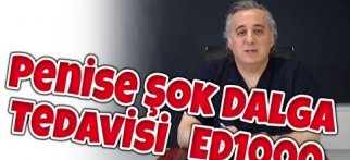 Op.Dr. Murad Çeltik - Penise Şok Dalga Tedavisi ED1000 Nedir