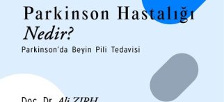 #Parkinson Hastalığı Nedir? Parkinson’da Beyin Pili Tedavisi | Doç. Dr. Ali ZIRH
