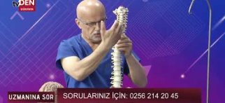 Uzmanına Sor- Omurilik Beyin ve Sinir Cerrahisi Uzmanı Op. Dr. Mehmet Uluçay