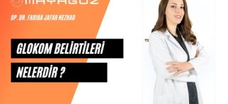 Glokom Belirtileri Nelerdir ?