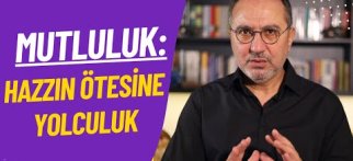 Mutluluk: Hazzın Ötesine Yolculuk