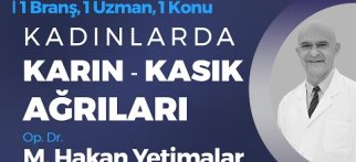 Kadınlarda Karın - Kasık Ağrıları - Op. Dr. M. Hakan Yetimalar