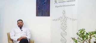 Doç.Dr.Ahmet Uludağ - Genetik Tarama Merkezi Onkoloji Sorumlusu