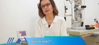 Şaşılık ve tedavisi