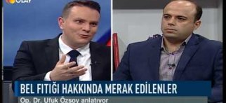 Olay Sağlık - Op. Dr. Ufuk Özsoy - Bel Fıtığı Hakkında Merak Edilenler
