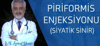 Op.Dr. M Levent DENİZ / Siyatik Sinir Ağrısı ve Tedavisi
