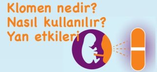 Klomen nasıl kullanılır / klomen yan etkileri/ klomen kullananlar