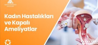 Dr. Öğr. Üyesi Mert Yeşiladalı / Kadın Hastalıkları ve Kapalı Ameliyatlar