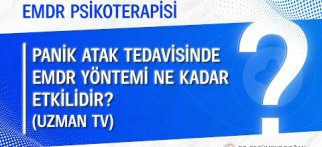 Panik atak tedavisinde EMDR psikoterapisi ne kadar etkilidir?