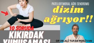Kıkırdak Yumuşaması(Patellofemoral Ağrı) Nedir? Kıkırdak Yumuşaması Tedavisi Nasıl Yapılır?