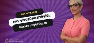 HPV Virüsü Pozitifliği: Riskler ve Çözümler