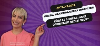Kürtaj Hakkında Merak Edilenler II: Kürtaj Sonrası Adet Görmemek Neden Olur?