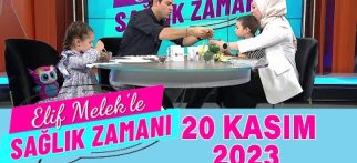 Elif Melek ile Sağlık Zamanı 20 Kasım 2023