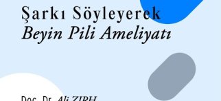 Şarkı Söyleyerek Beyin Pili Ameliyatı | Doç. Dr. Ali ZIRH