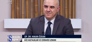 Göz Bozuklukları Nelerdir ? | Op. Dr. Hakan Özkan | 8'de Sağlık