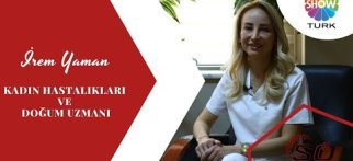 KADIN HASTALIKLARI VE DOĞUM UZMANI İREM YAMAN ( Sektörün öncüleri)