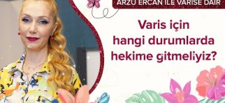 Varis için hangi durumlarda hekime gitmeliyiz?