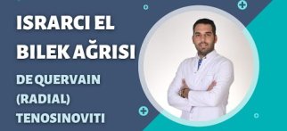 Geçmeyen El Bilek Ağrısı [De Quervain / Radial Tenosinovit]